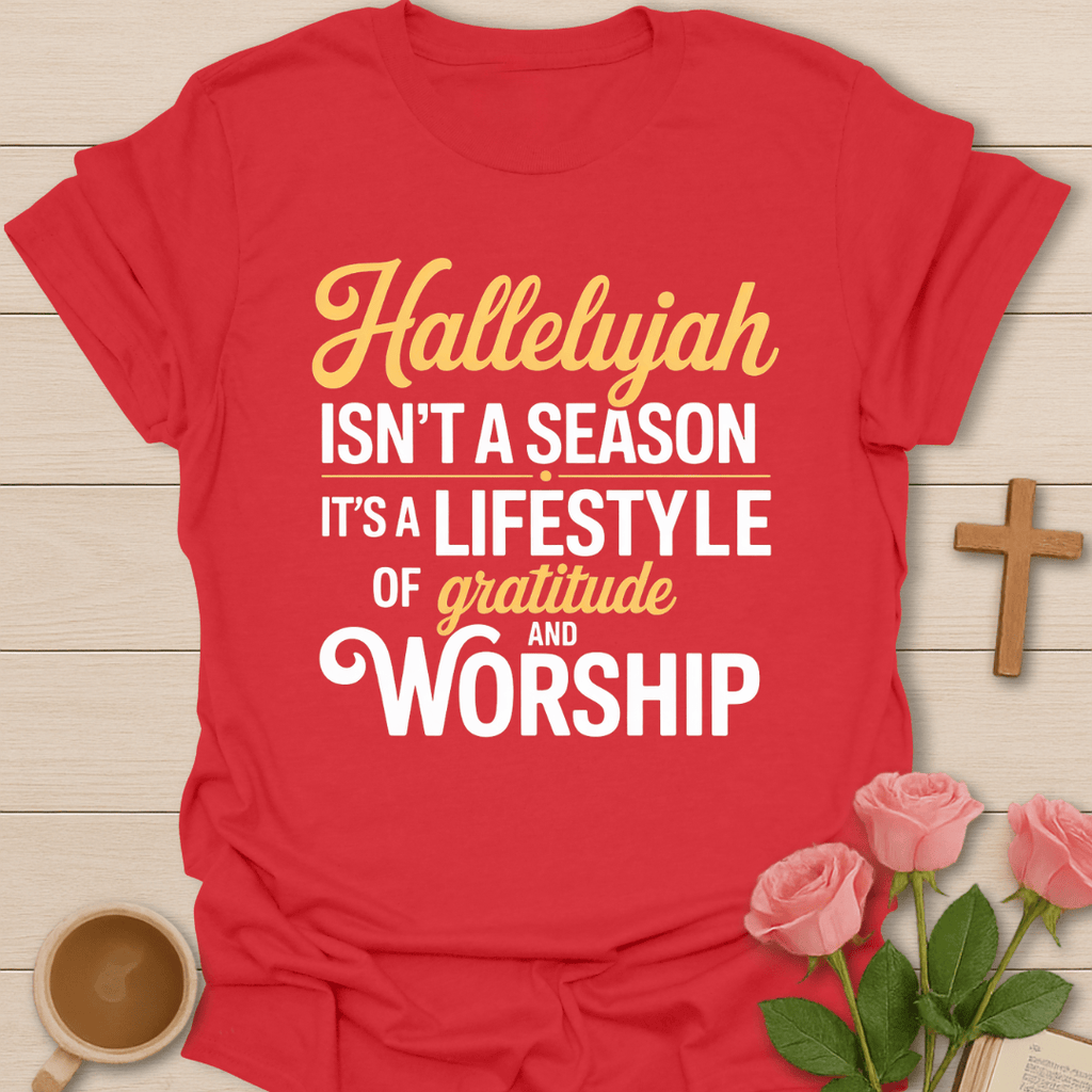 Hallelujah Gratitude Worship T-Shirt KozzyCo Christian and tea lover design