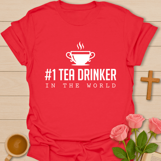 Number One Tea Drinker T-Shirt