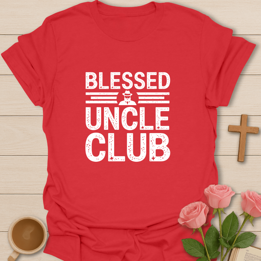 Blessed Uncle Club T-Shirt