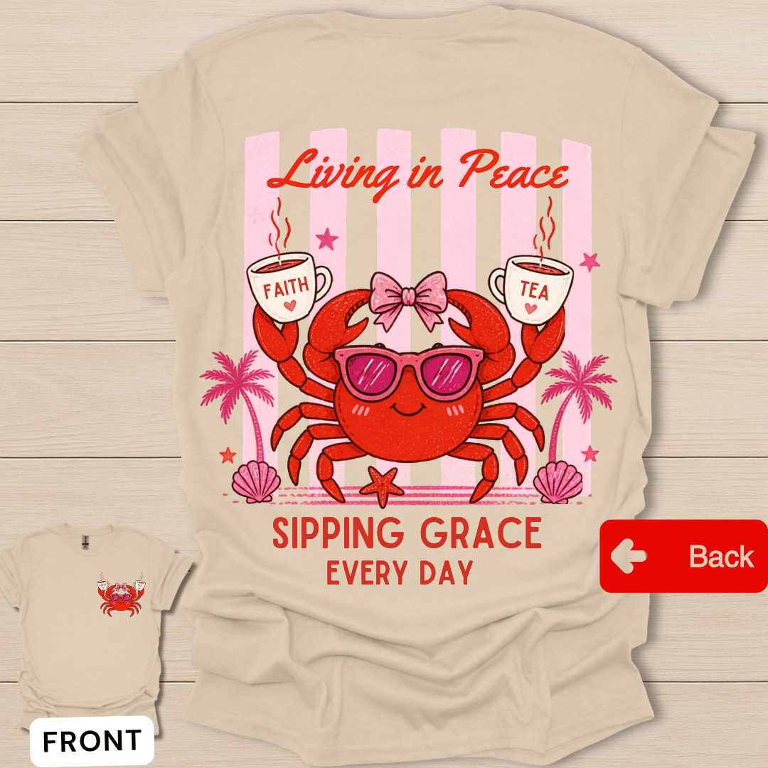 Sipping Grace Faith Tea T-Shirt - Back T-Shirt