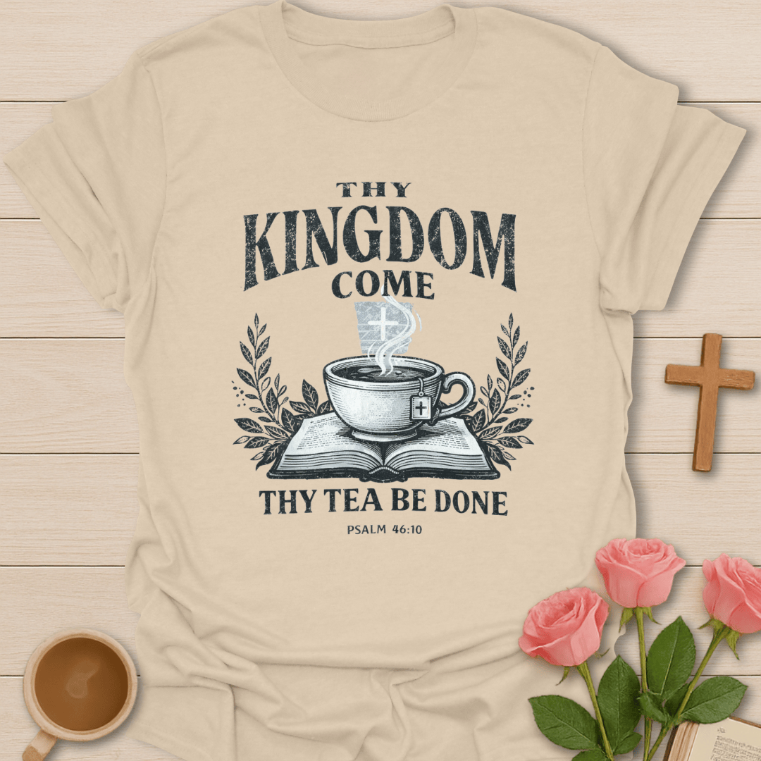 Thy Tea Be Done T-Shirt