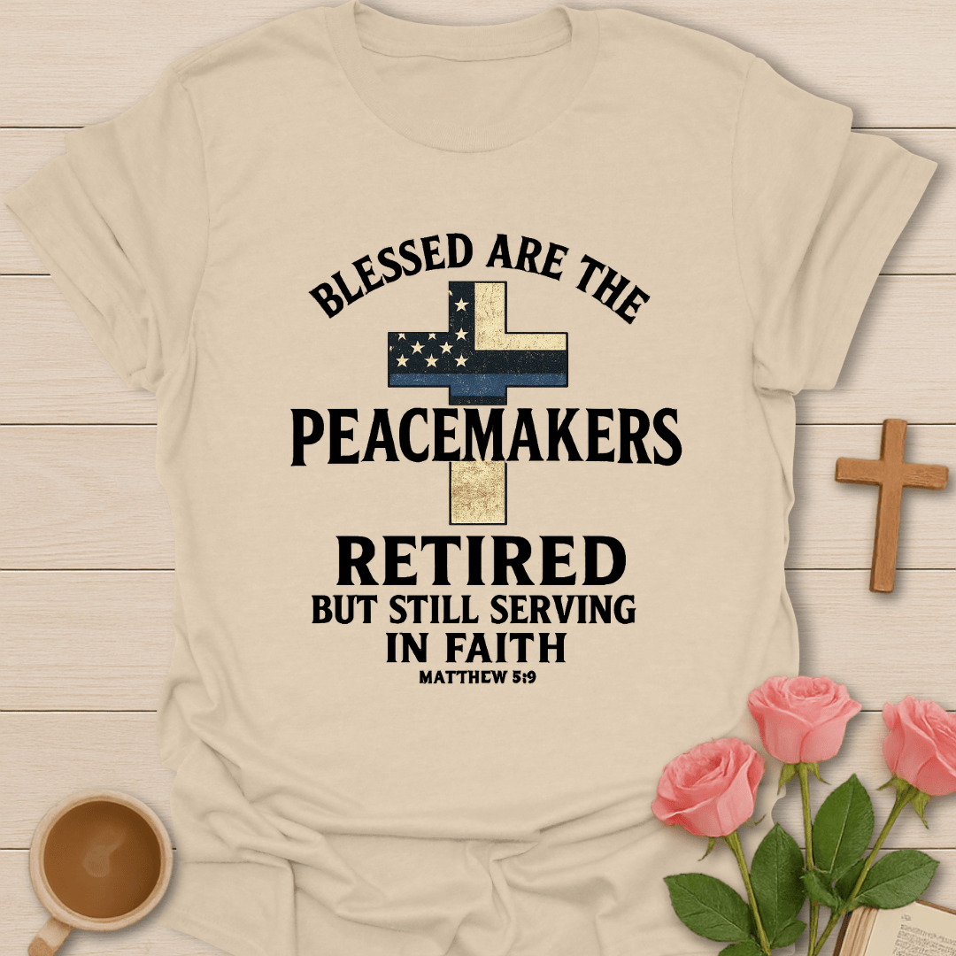 Retired Peacemakers T-Shirt