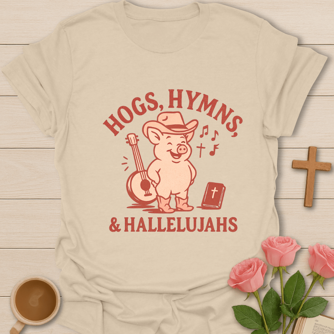 Hogs, Hymns, & Hallelujahs T-Shirt