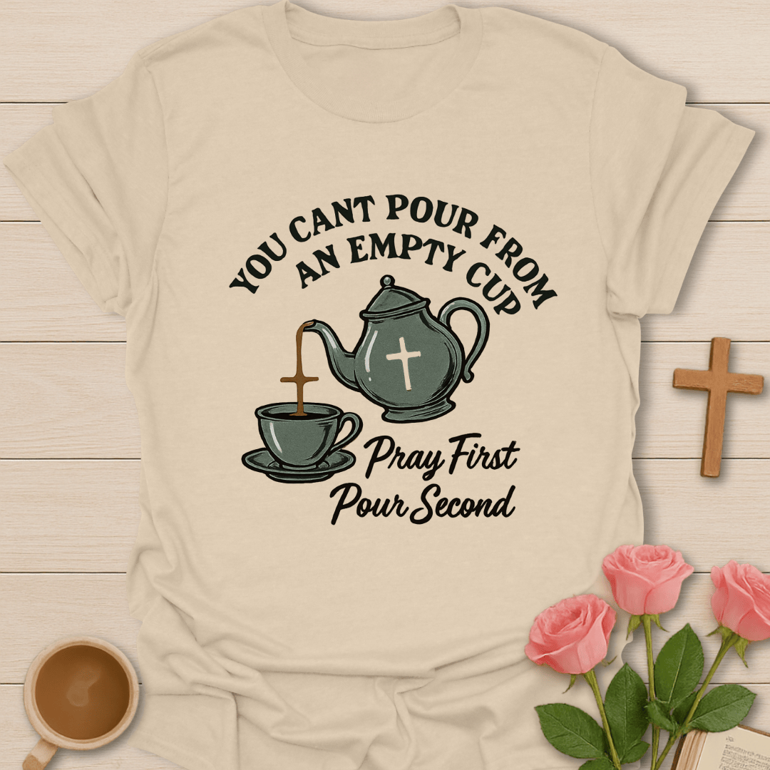 Pray First T-Shirt