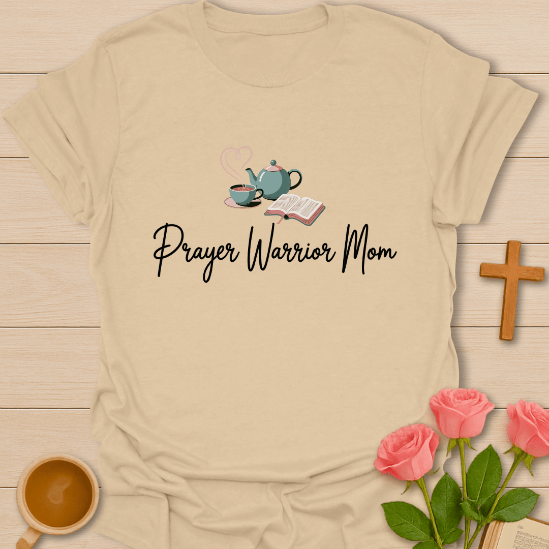 Prayer Warrior Mom T-Shirt T-Shirt