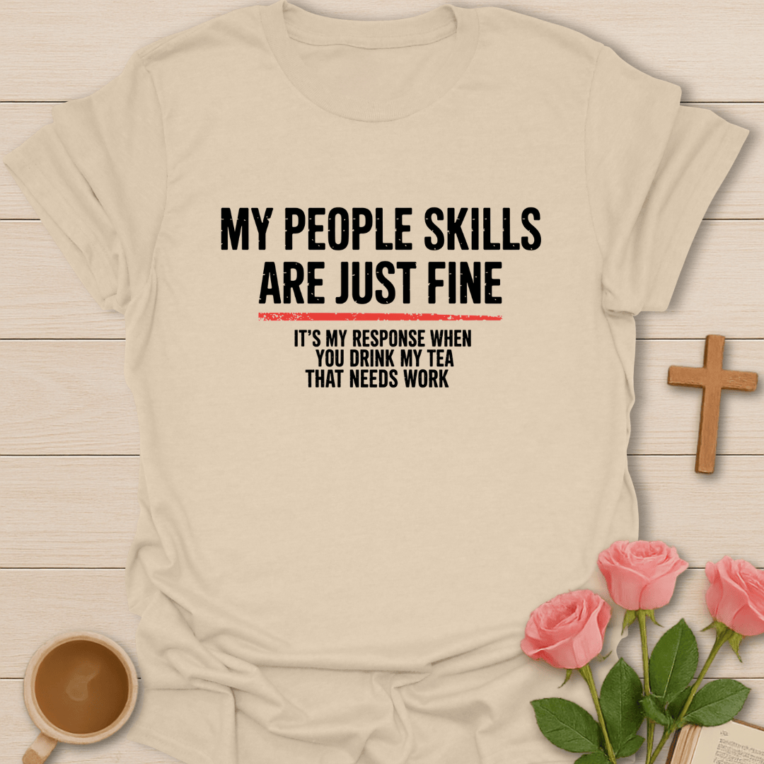 My People Skill T-Shirt T-Shirt