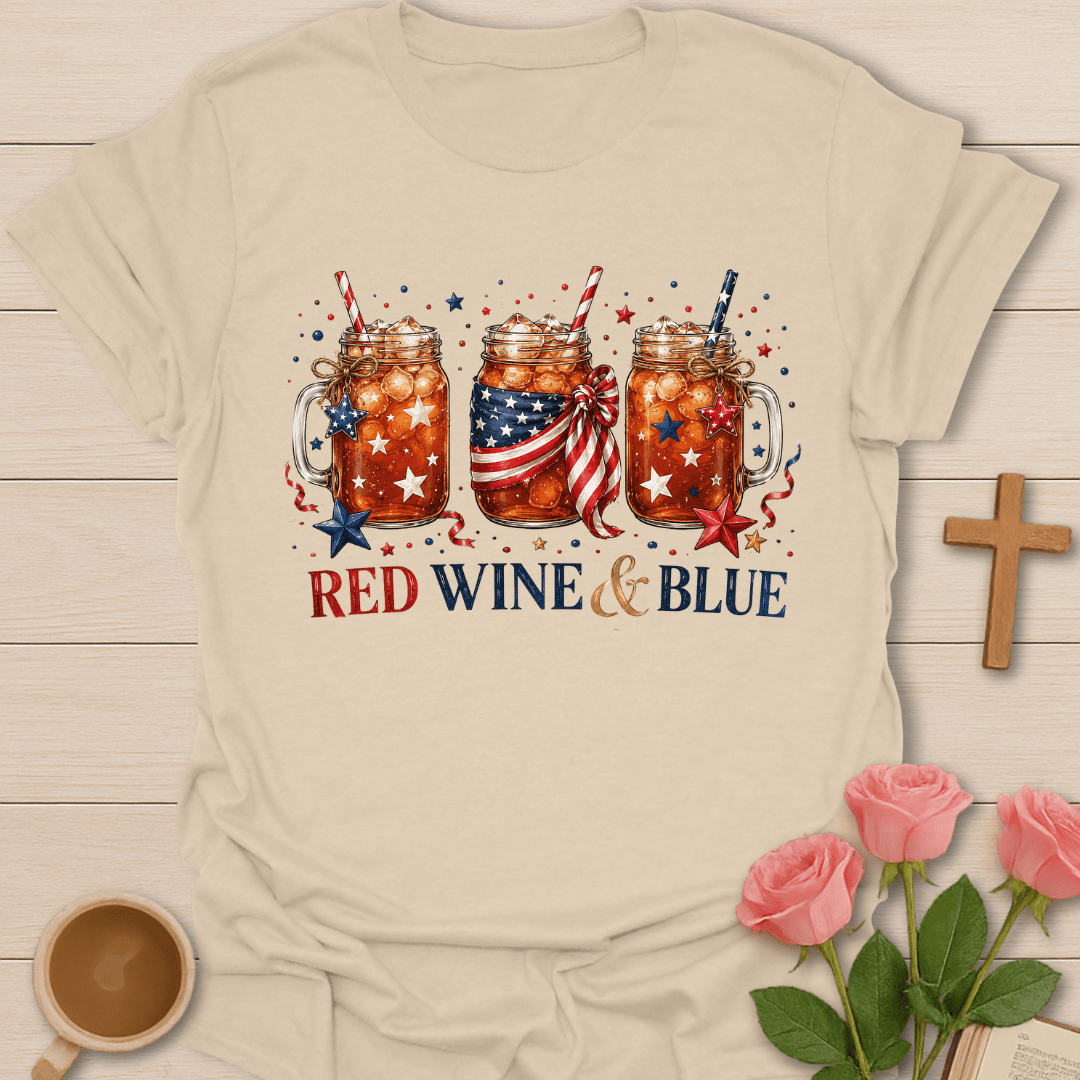 Red Wine And Blue Patriotic T-Shirt KozzyCo Christian and tea lover design