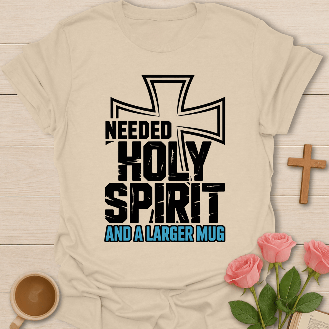 Holy Spirit And Tea Mug T-Shirt T-Shirt