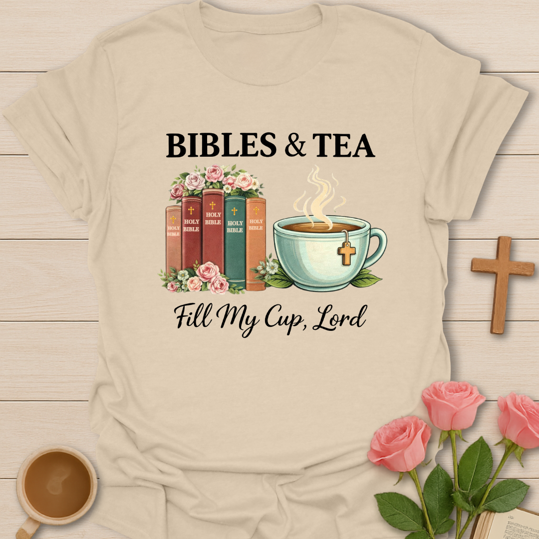 Bibles And Tea T-Shirt