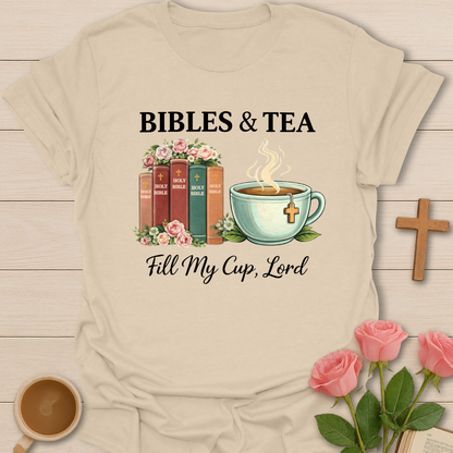 Bibles And Tea T-Shirt