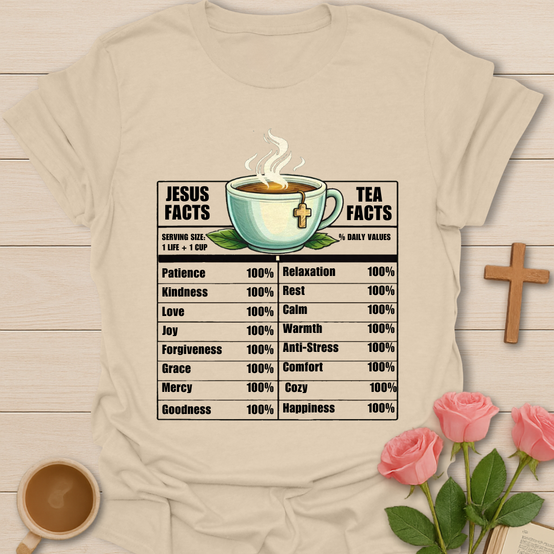 Jesus & Tea Nutrition Facts T-Shirt