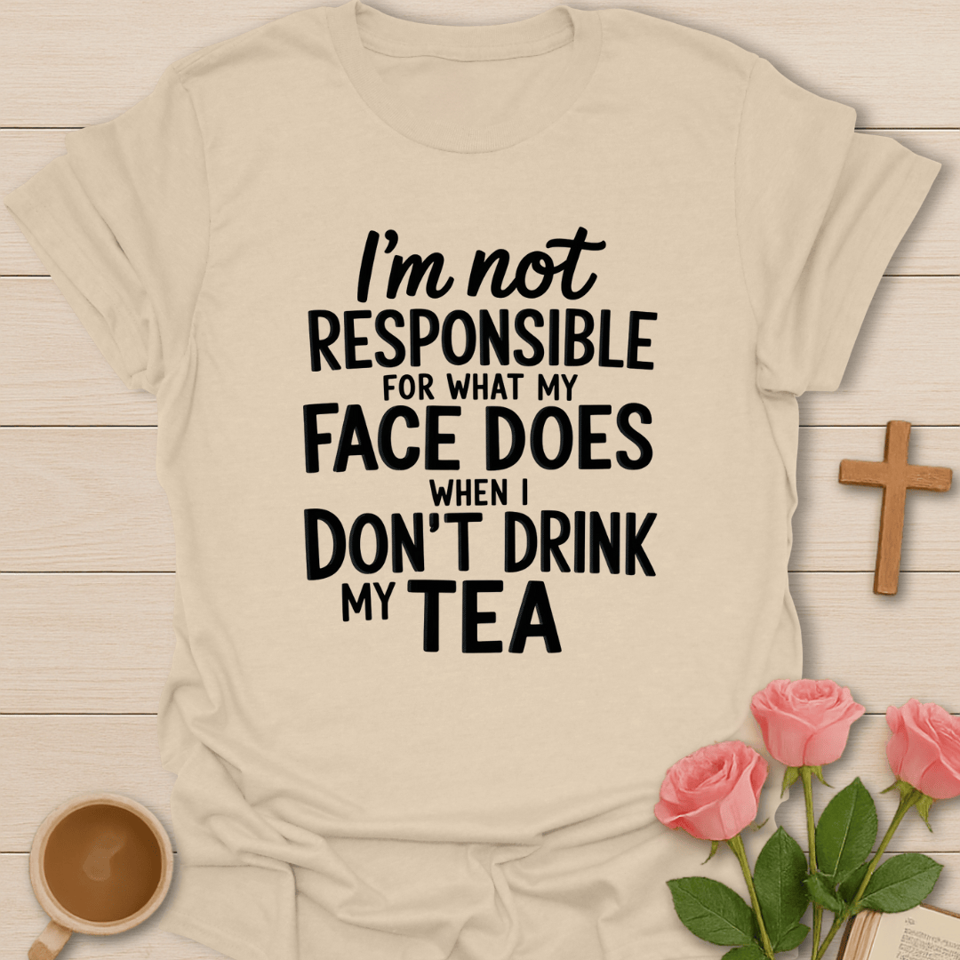 Tea Before Talking T-Shirt T-Shirt