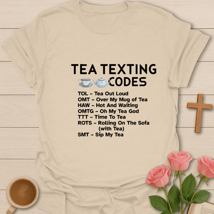 Tea Texting Code T-Shirt