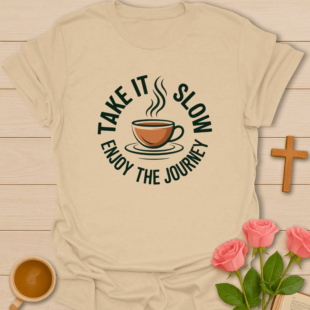 Enjoy the Journey T-Shirt T-Shirt