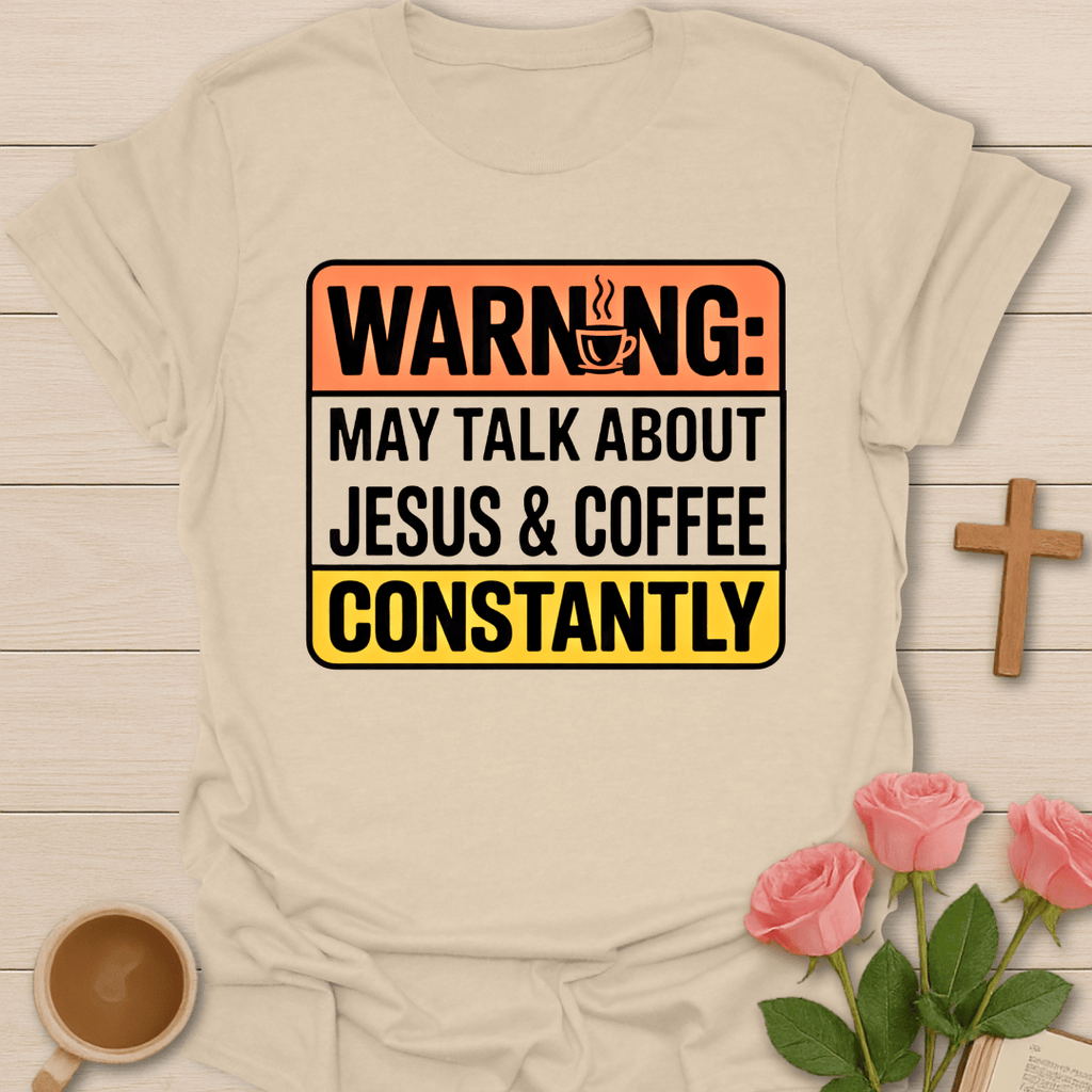 Constantly Coffee Talking T-Shirt