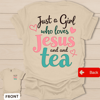 Girl Loves Jesus & Tea T-Shirt - Back T-Shirt