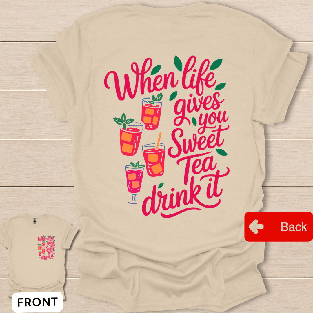 Sweet Tea Faith T-Shirt - Back T-Shirt