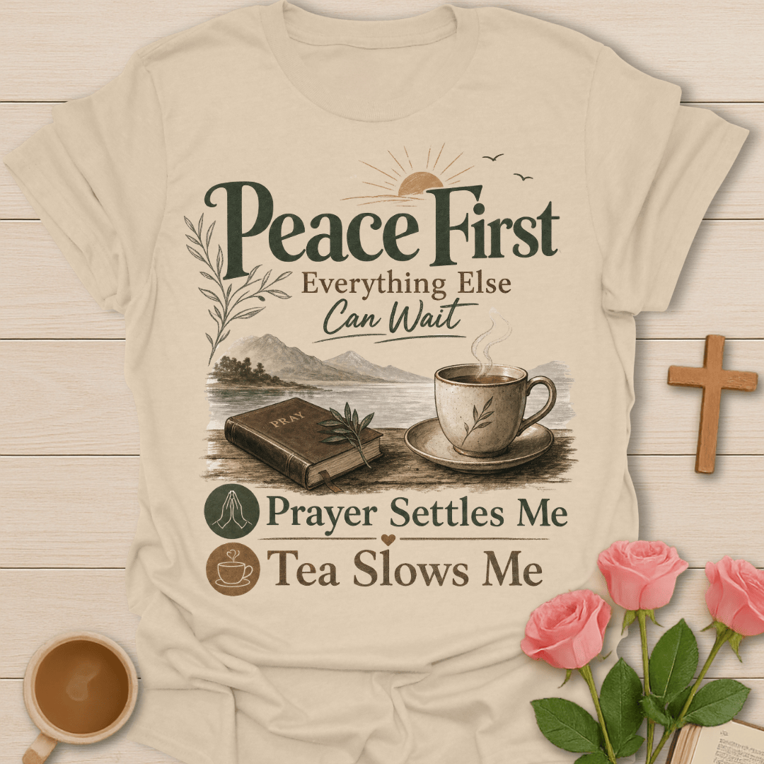 Peace First Christian tea shirt with faith-inspired lettering design - Sand