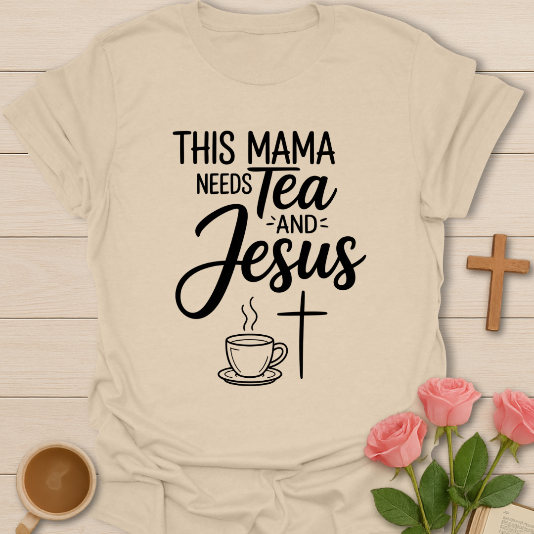 Mama Needs Jesus T-Shirt