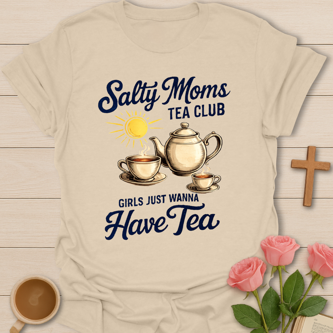 Salty Moms Tea Club T-Shirt