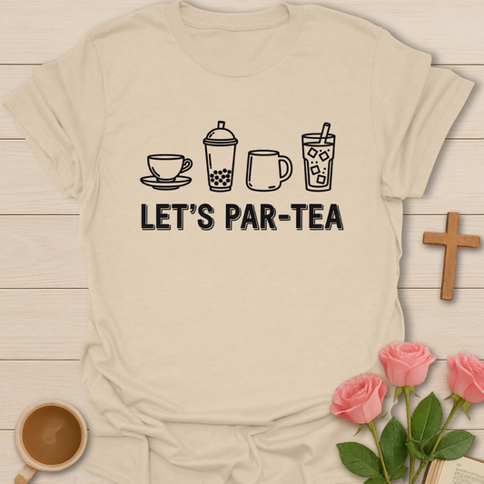 Beige Let’s Par-Tea Tee with graphics showing hot tea, boba tea, mug, and iced tea icons and the text Let's Par-tea