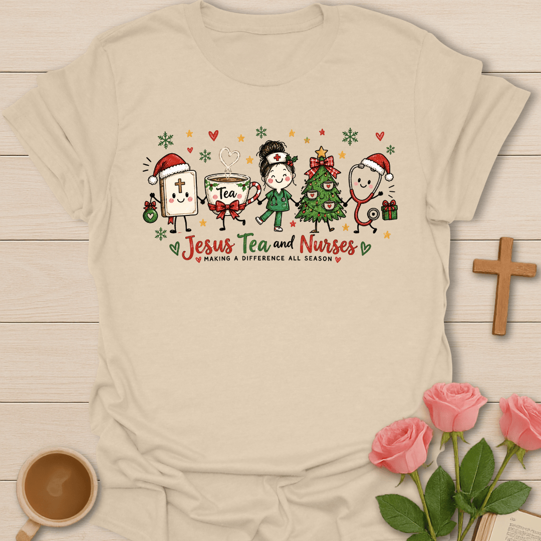 Jesus Tea & Nurses Christmas T-Shirt
