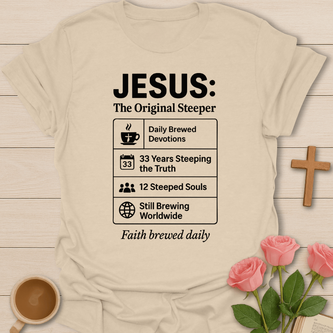 Jesus The Original Steeper T-Shirt