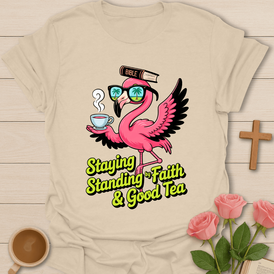 Flamingo Faith Tea T-Shirt T-Shirt