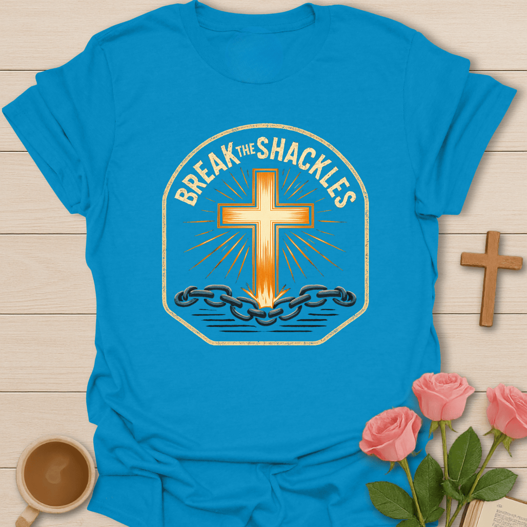 Break The Shackles T-Shirt