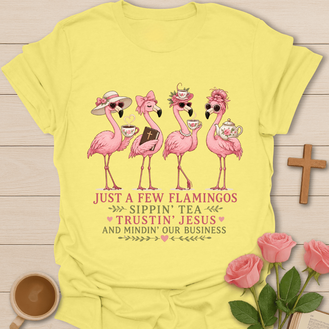 Flamingos Trustin' Jesus T-Shirt KozzyCo Christian and tea lover design