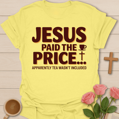 Apparently Tea Not Included T-Shirt T-Shirt
