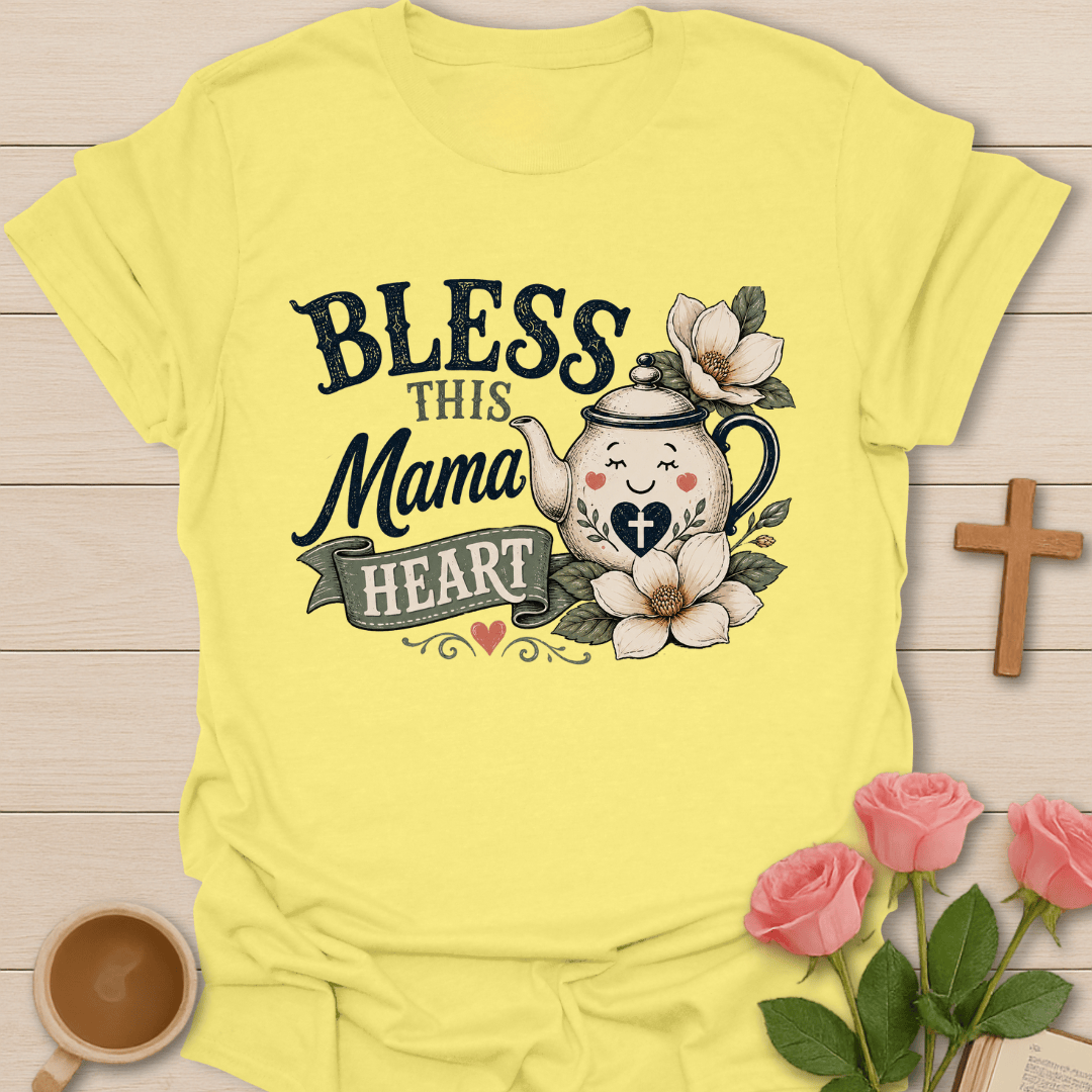 Bless This Mama Heart T-Shirt T-Shirt
