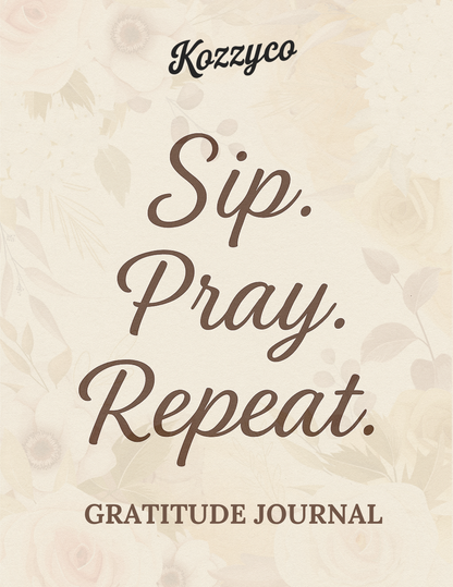 Sip Pray Repeat Digital Gratitude Journal