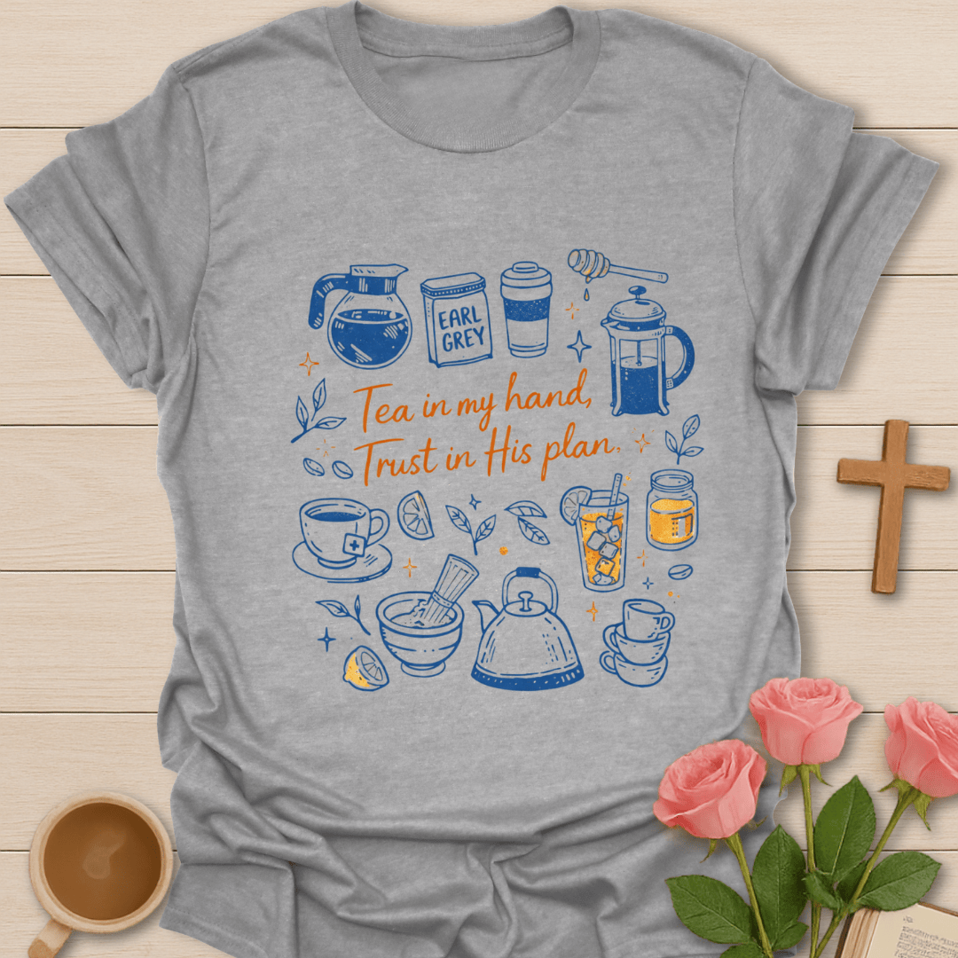 Tea in My Hand T-Shirt