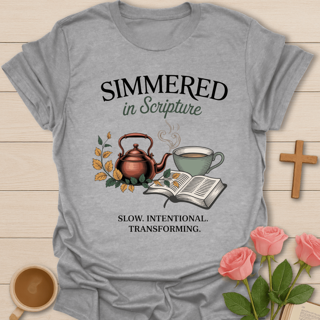 Simmered in Scripture T-Shirt T-Shirt