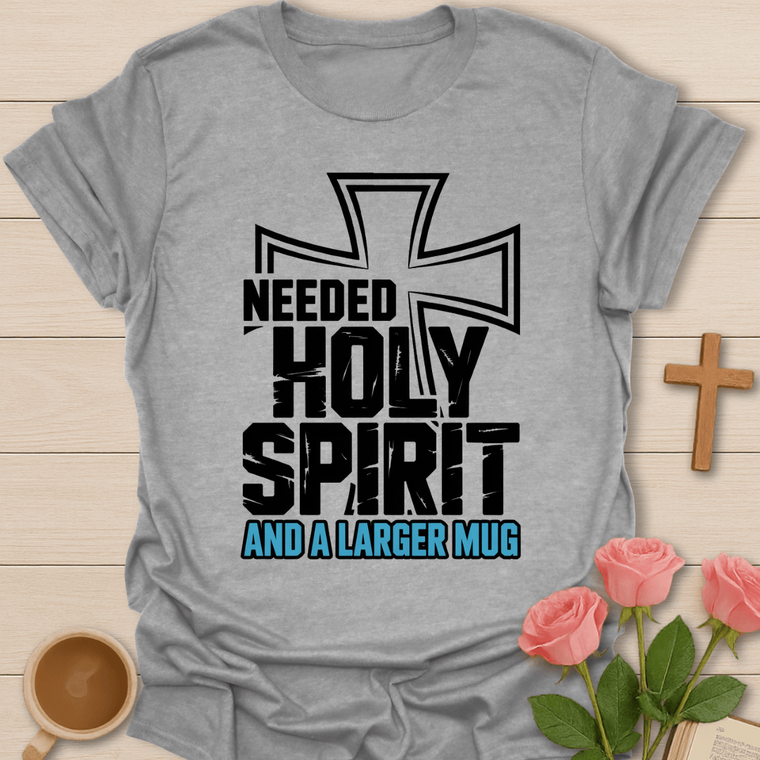 Holy Spirit And Tea Mug T-Shirt T-Shirt
