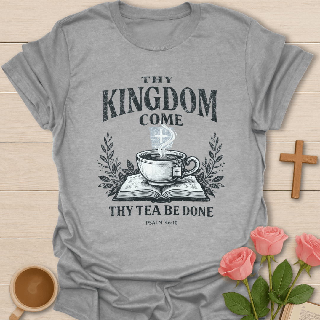 Thy Tea Be Done T-Shirt