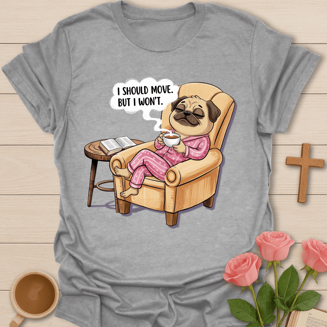 Lazy Tea Mood Christian T-Shirt T-Shirt
