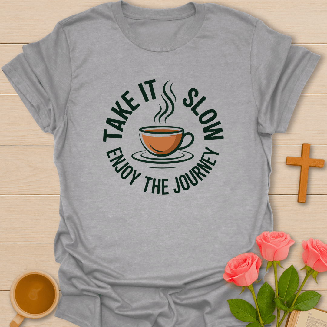 Enjoy the Journey T-Shirt T-Shirt
