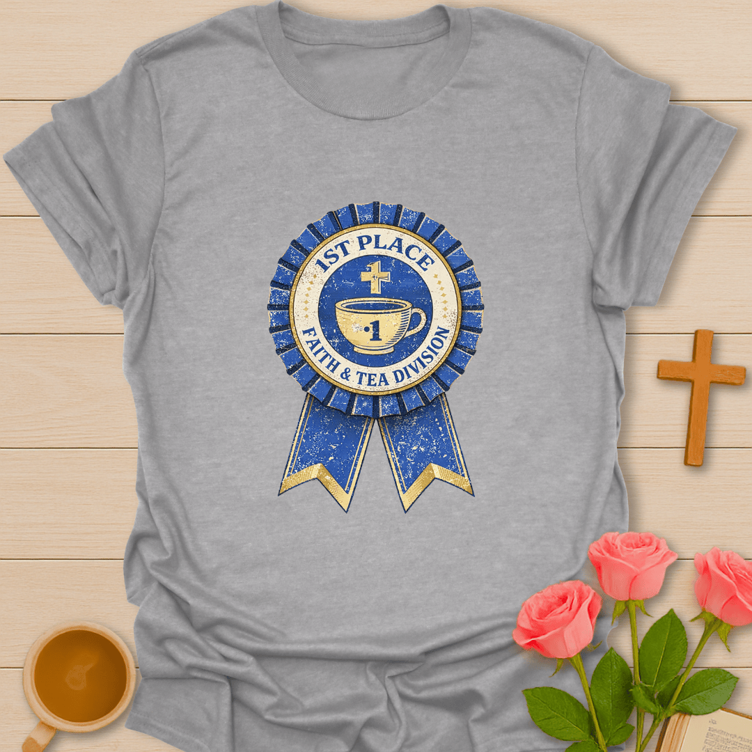 Faith & Tea Champion T-Shirt T-Shirt