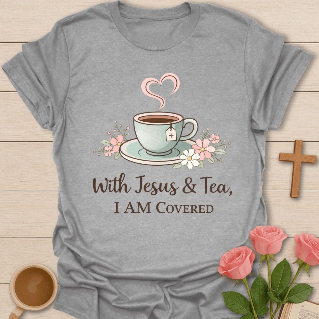 Covered in Grace Tea T-Shirt T-Shirt