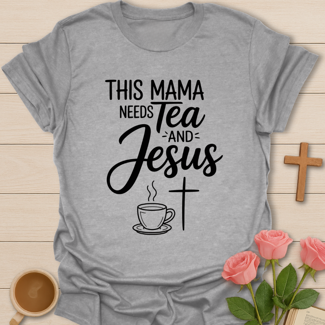 Mama Needs Jesus T-Shirt