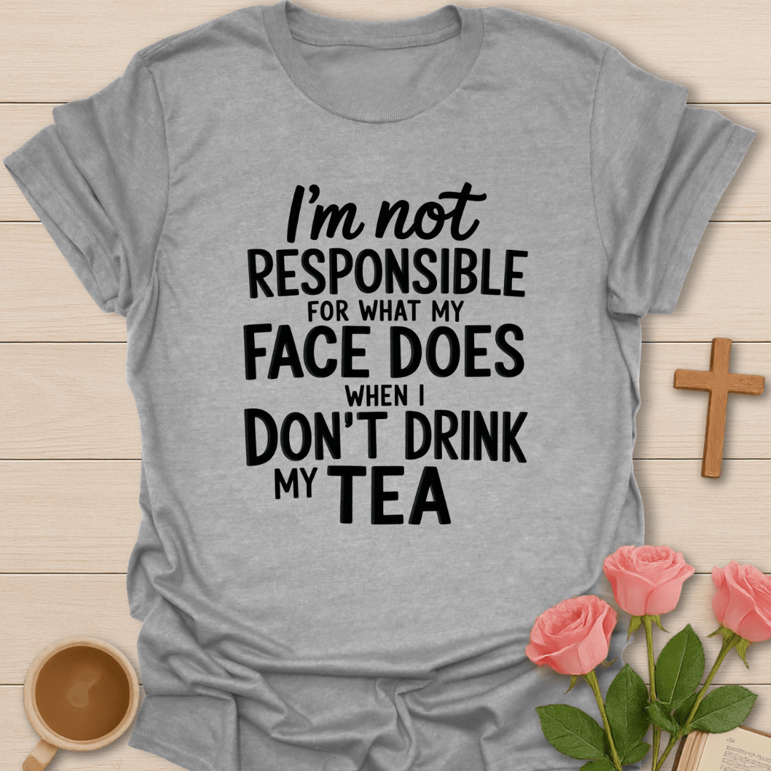 Tea Before Talking T-Shirt T-Shirt