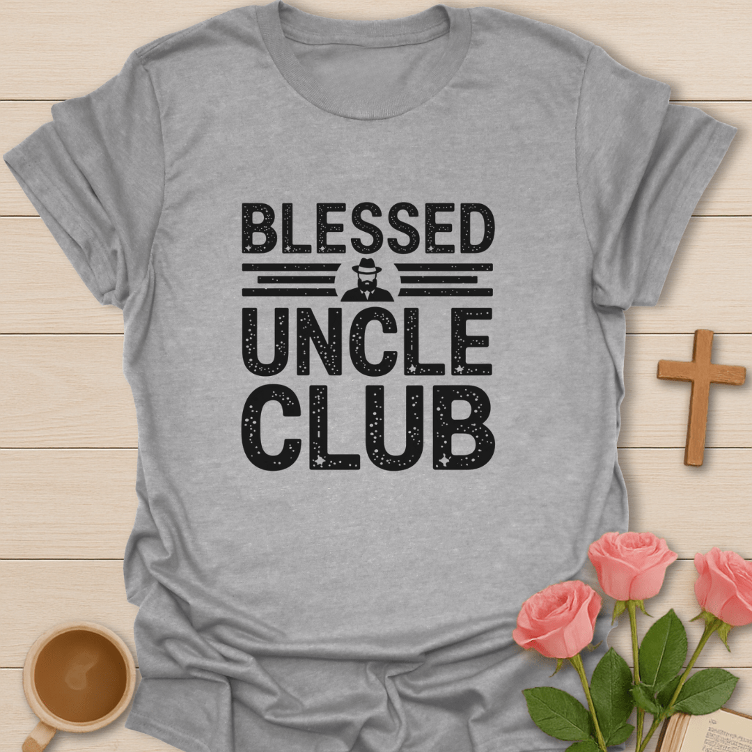 Blessed Uncle Club T-Shirt