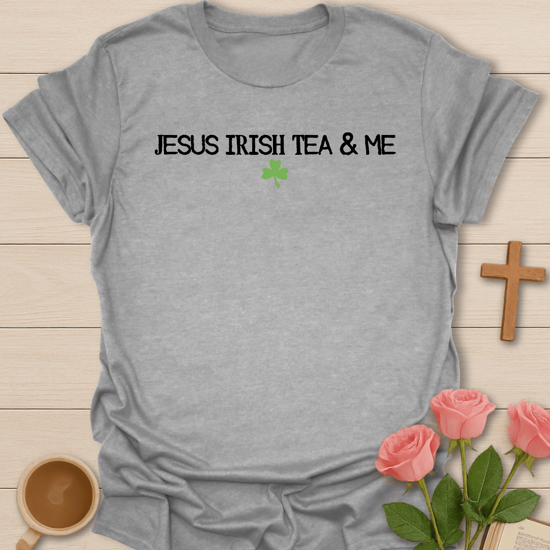 Minimal Jesus,  Irish Tea and Me T-Shirt T-Shirt