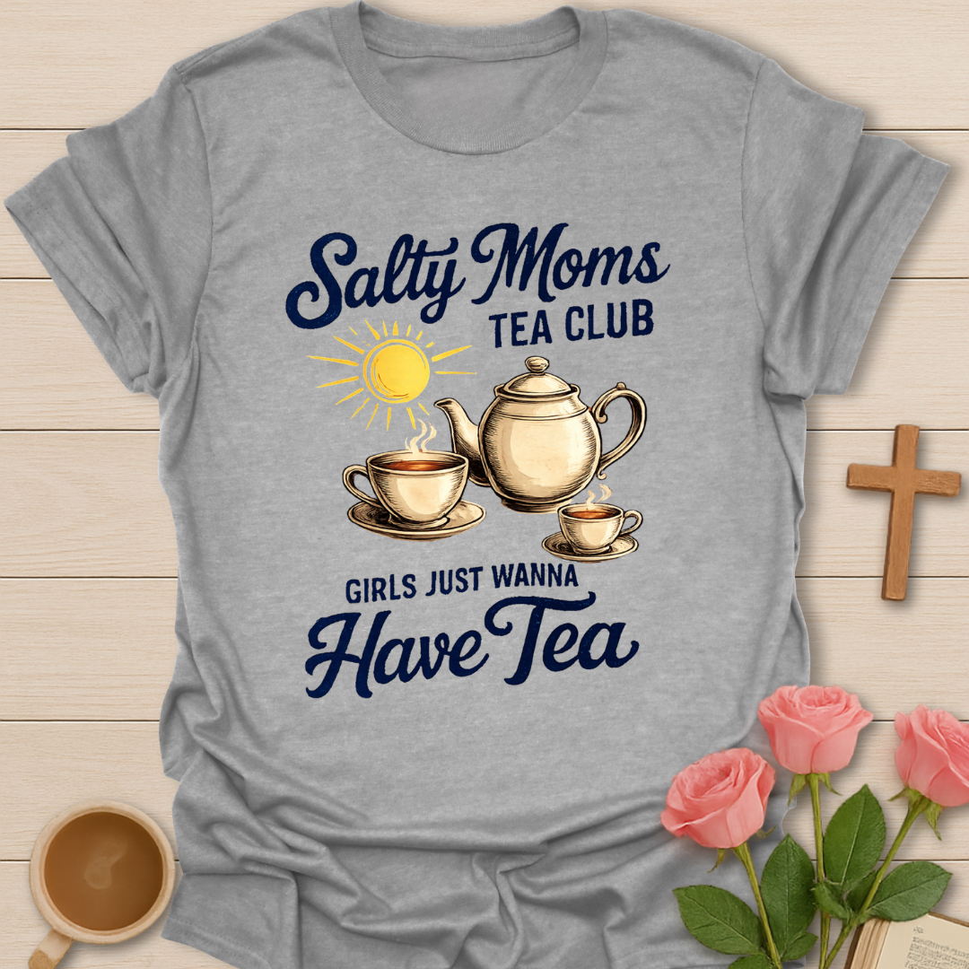Salty Moms Tea Club T-Shirt