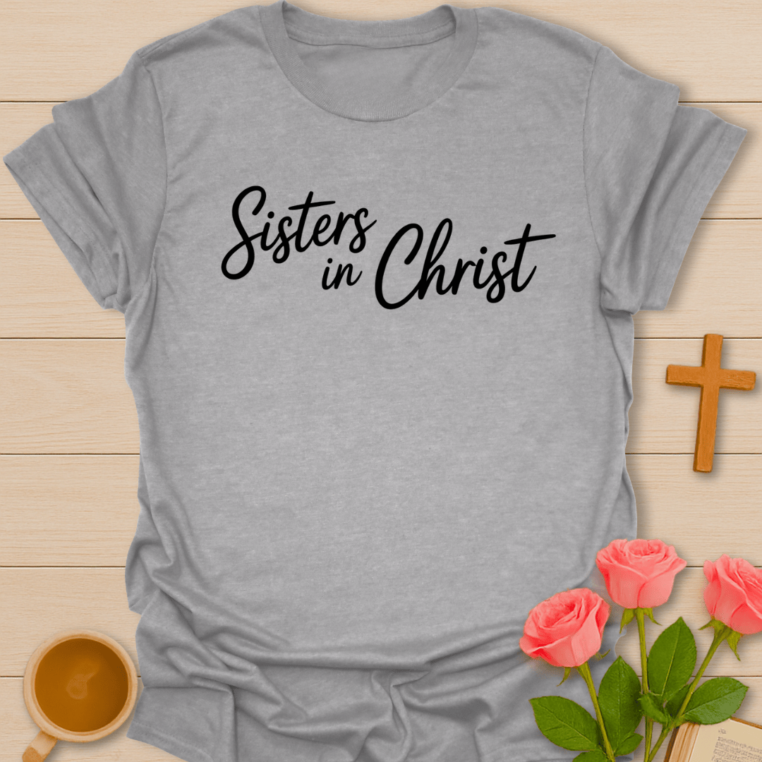 Faithful Sisters T-Shirt T-Shirt