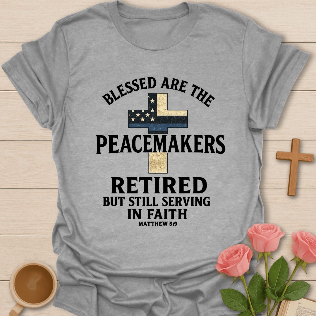 Retired Peacemakers T-Shirt