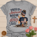 American Mom Faith and Tea T-Shirt T-Shirt