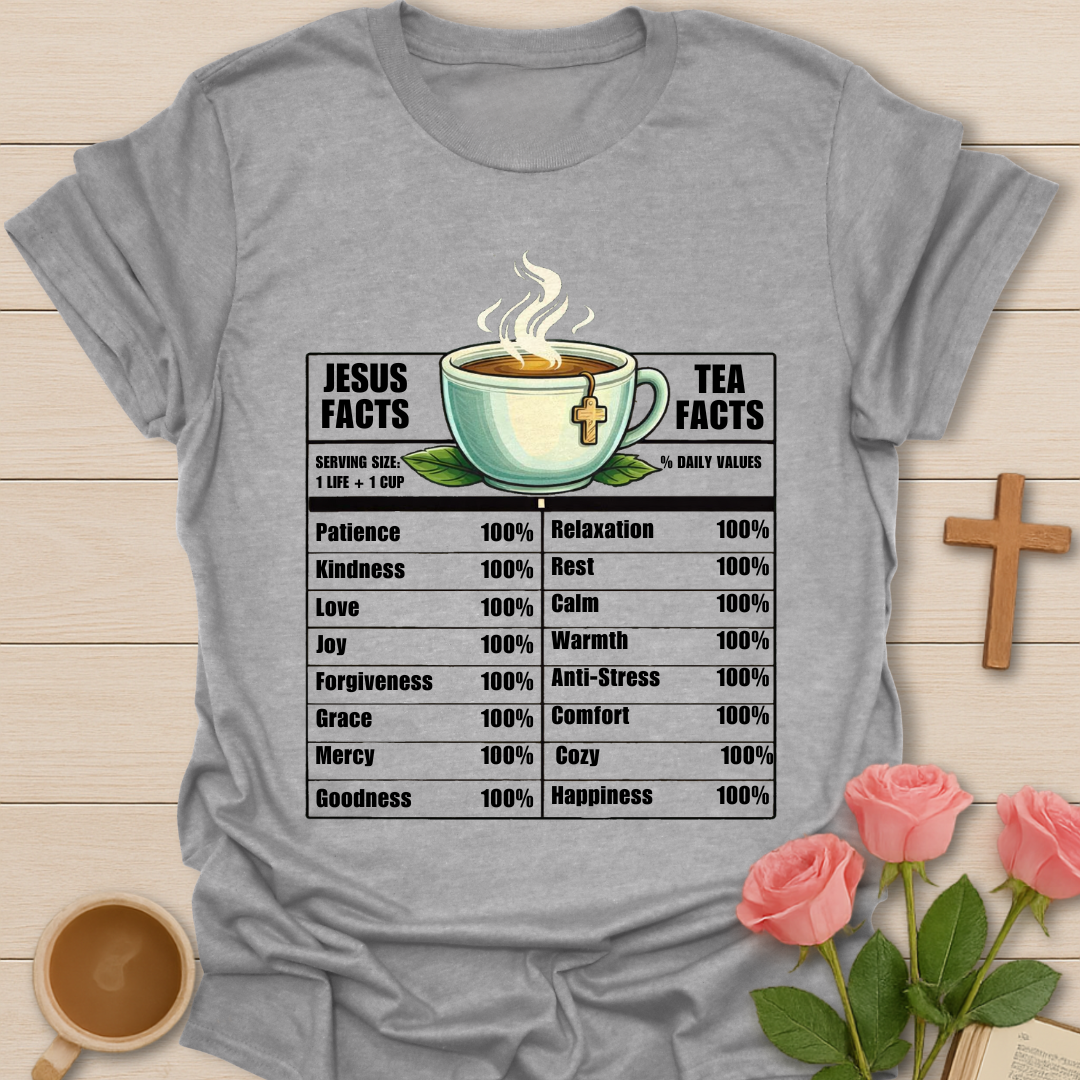 Jesus & Tea Nutrition Facts T-Shirt